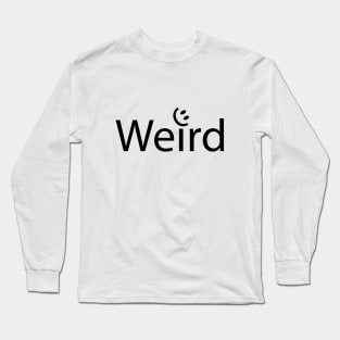 Weird artistic typography design Long Sleeve T-Shirt